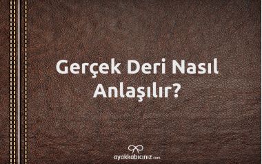 Gerçek Deri Nasıl Anlaşılır?